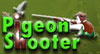 Pigeon Shooter